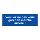 Veuillez ne pas vous garer en marche arrière !