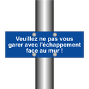 Veuillez ne pas vous garer avec l'échappement face au mur !