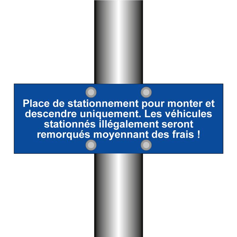 Place de stationnement pour monter et descendre uniquement. Les véhicules stationnés illégalement seront remorqués moyennant des frais !