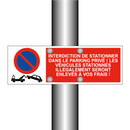 Interdiction de stationner dans le parking privé ! Les véhicules stationnés illégalement seront enlevés à vos frais !
