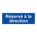 Réservé à la direction