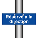 Réservé à la direction