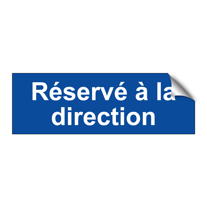 Réservé à la direction