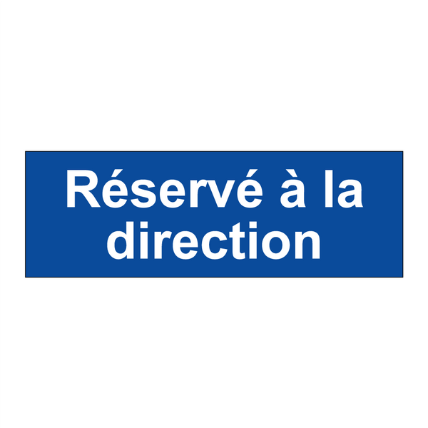 Réservé à la direction