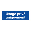 Usage privé uniquement