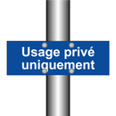 Usage privé uniquement