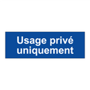 Usage privé uniquement