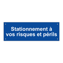 Stationnement à vos risques et périls