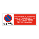 Interdiction de stationner dans le parking privé ! Les véhicules stationnés illégalement seront enlevés à vos frais !
