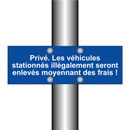 Privé. Les véhicules stationnés illégalement seront enlevés moyennant des frais !