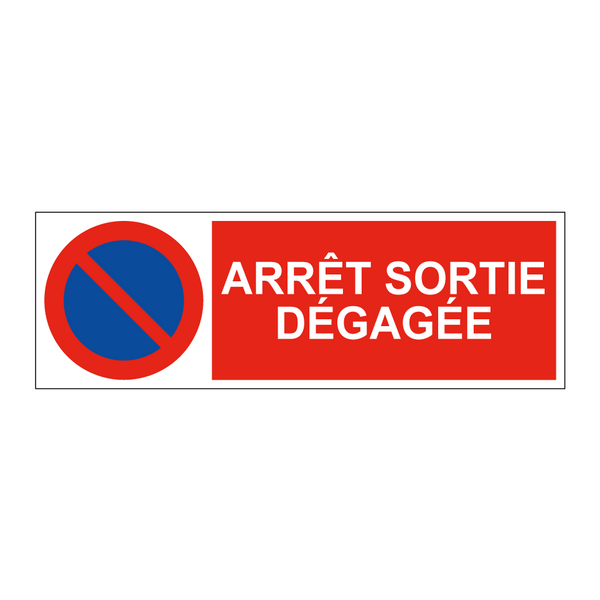 Arrêt Sortie dégagée