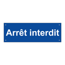Arrêt interdit