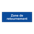 Zone de retournement