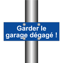 Garder le garage dégagé !