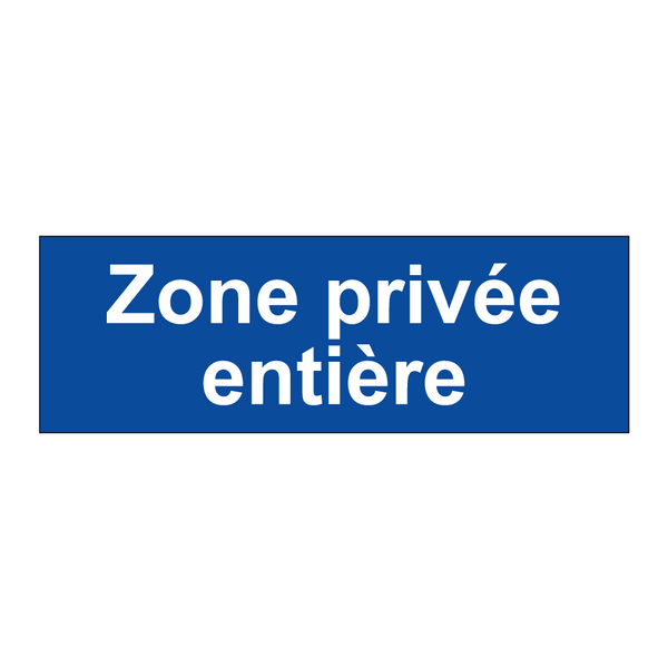 Zone privée entière