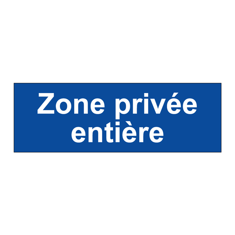 Zone privée entière