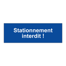 Stationnement interdit !