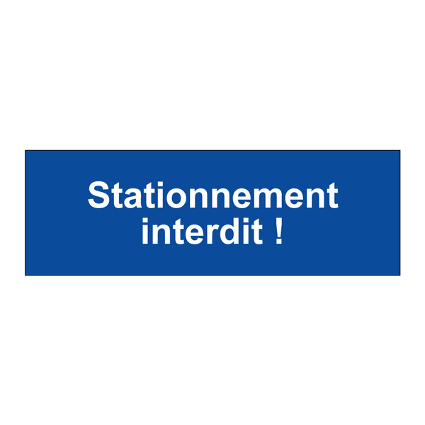 Stationnement interdit !