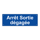 Arrêt Sortie dégagée