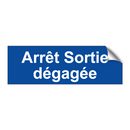 Arrêt Sortie dégagée