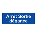 Arrêt Sortie dégagée