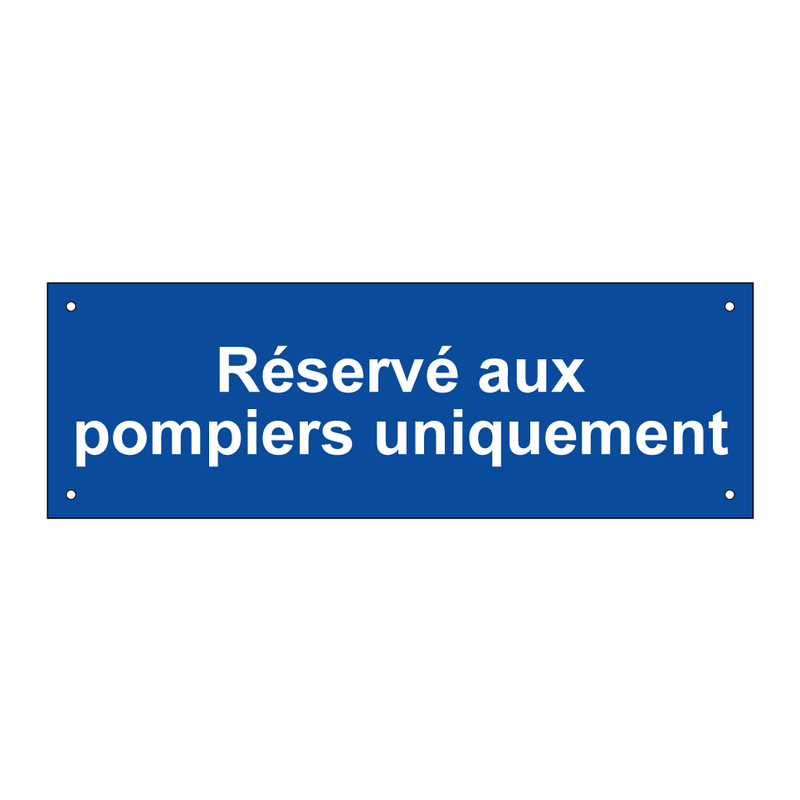 Réservé aux pompiers uniquement