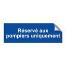 Réservé aux pompiers uniquement
