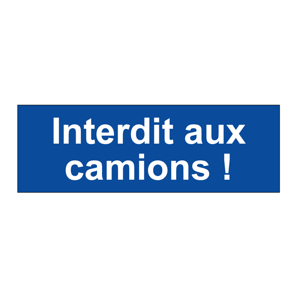 Interdit aux camions !