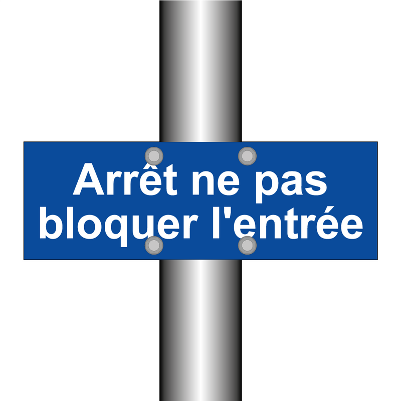 Arrêt ne pas bloquer l'entrée