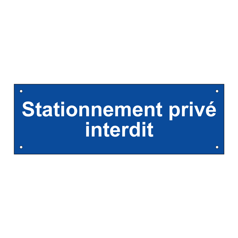 Stationnement privé interdit