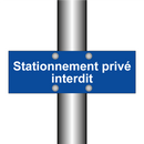 Stationnement privé interdit