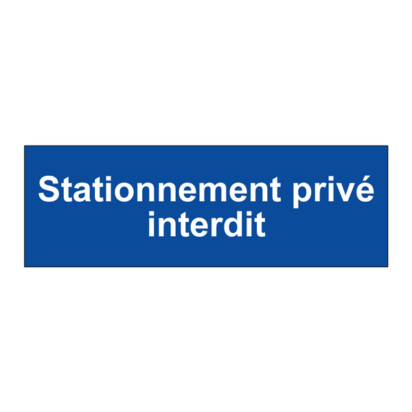 Stationnement privé interdit