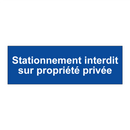 Stationnement interdit sur propriété privée