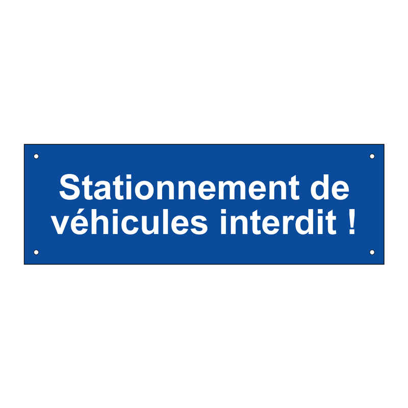 Stationnement de véhicules interdit !