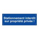 Stationnement interdit sur propriété privée !