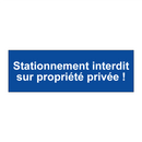Stationnement interdit sur propriété privée !