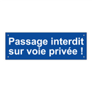 Passage interdit sur voie privée !
