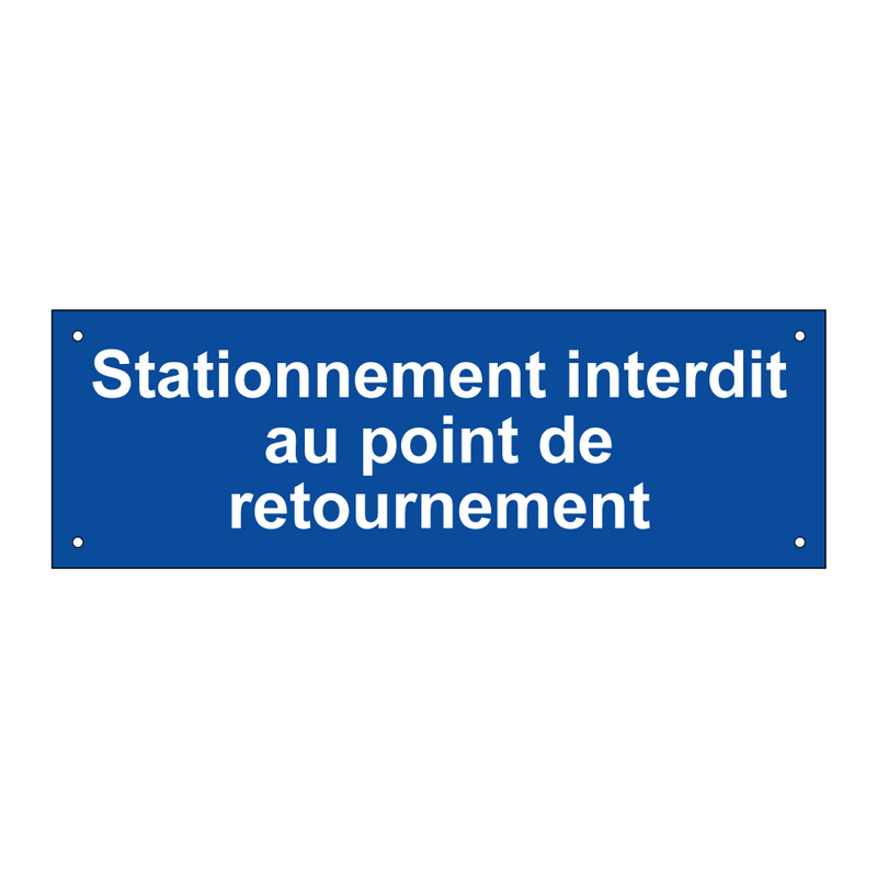 Stationnement interdit au point de retournement