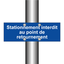 Stationnement interdit au point de retournement