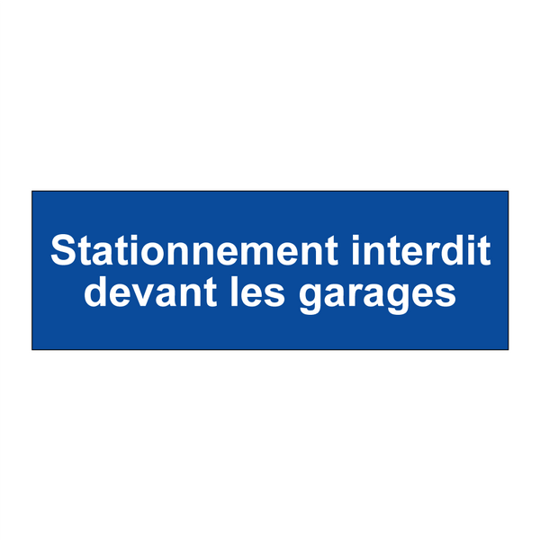 Stationnement interdit devant les garages