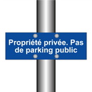 Propriété privée. Pas de parking public