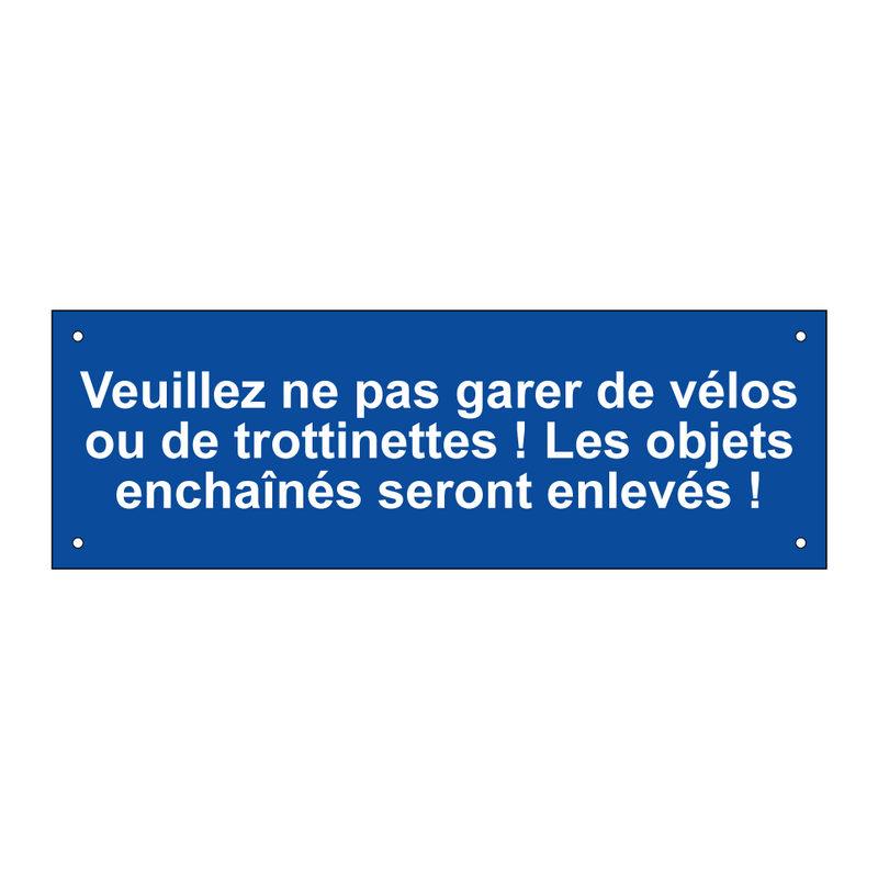 Veuillez ne pas garer de vélos ou de trottinettes ! Les objets enchaînés seront enlevés !