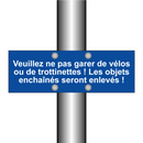 Veuillez ne pas garer de vélos ou de trottinettes ! Les objets enchaînés seront enlevés !