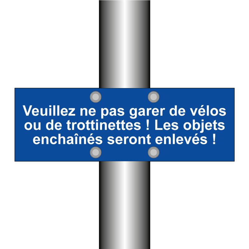 Veuillez ne pas garer de vélos ou de trottinettes ! Les objets enchaînés seront enlevés !