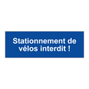 Stationnement de vélos interdit !