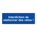 Interdiction de stationner des vélos !