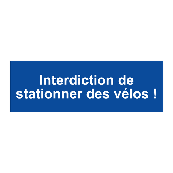 Interdiction de stationner des vélos !