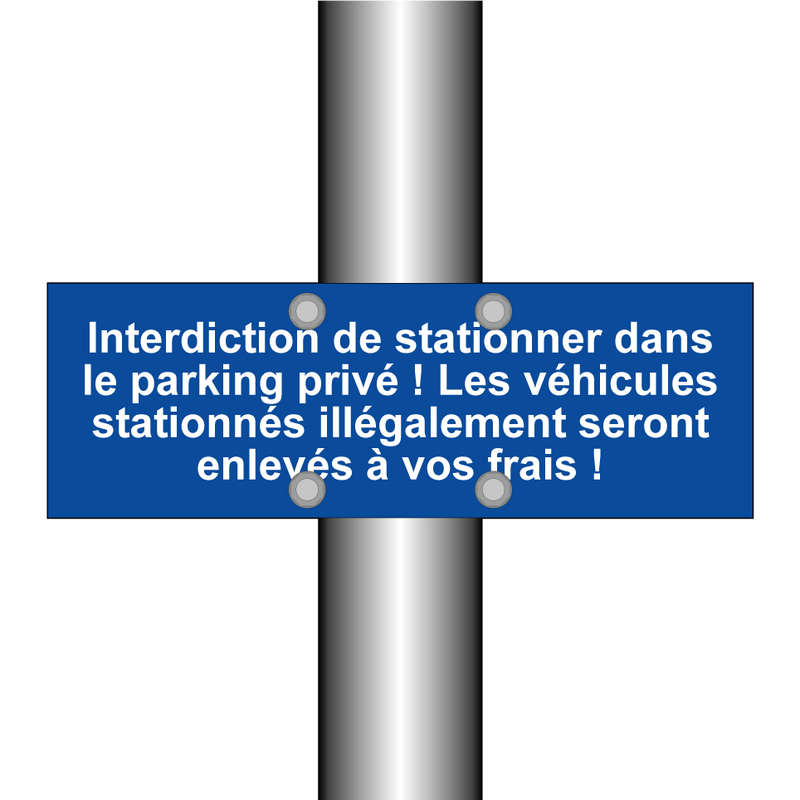 Interdiction de stationner dans le parking privé ! Les véhicules stationnés illégalement seront enlevés à vos frais !