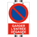 Garder l'entrée dégagée