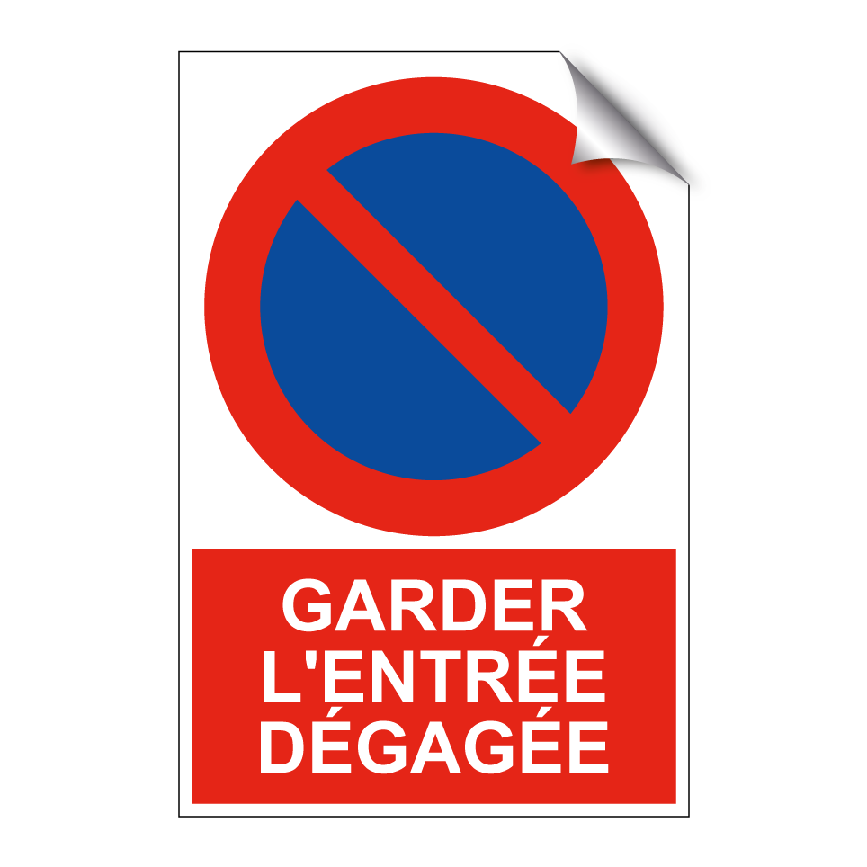 Garder l'entrée dégagée